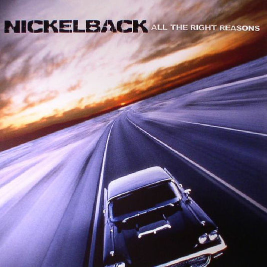 Nickelback - All the Right Reasons