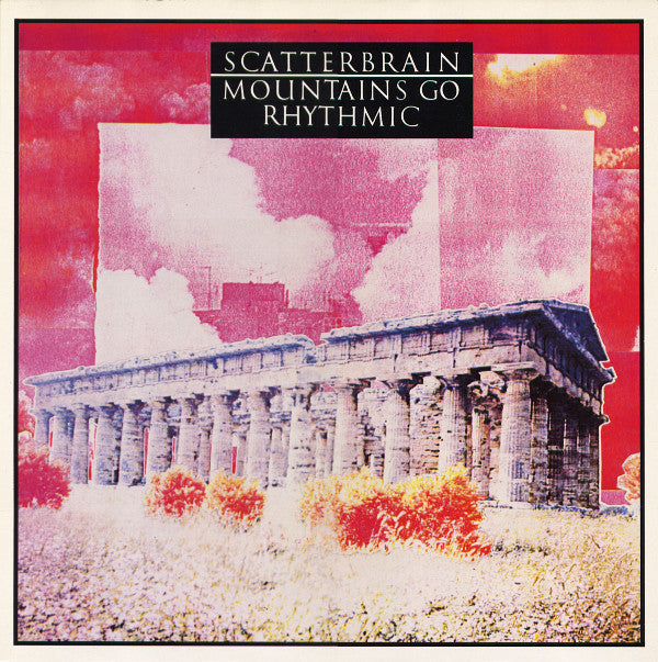 Scatterbrain ‎– Mountains Go Rhythmic 2019