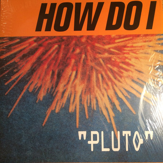 How Do I ‎– Pluto