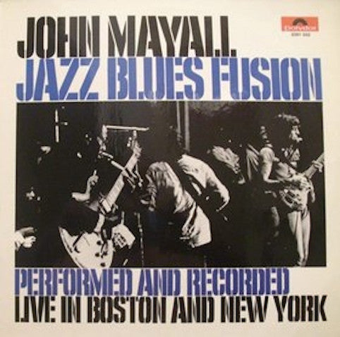 Mayall, John  ‎– Jazz Blues Fusion