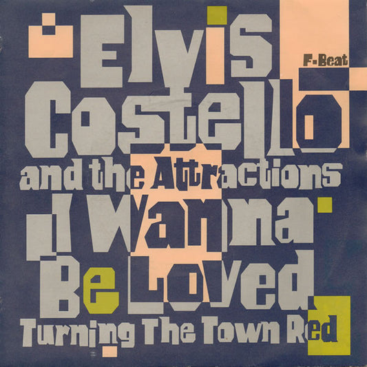 Costello, Elvis - And The Attractions - I Wanna Be Loved