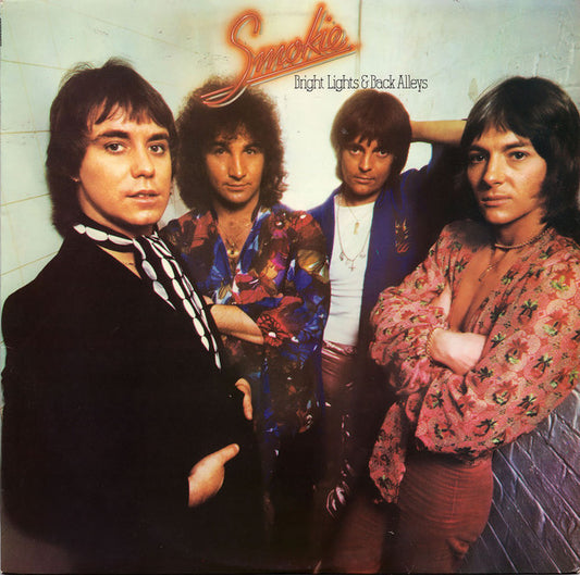 Smokie ‎–  Bright Lights And Back Alleys