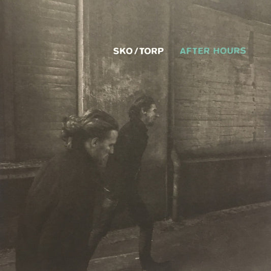 Sko/Torp - After Hours