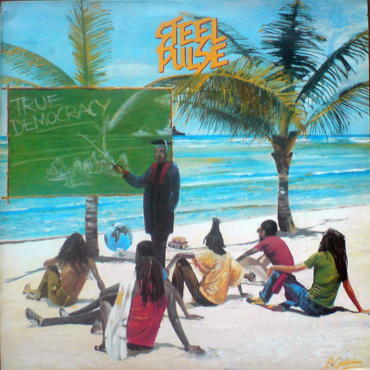 Steel Pulse ‎– True Democracy
