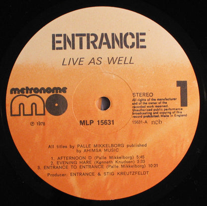 Entrance ‎– Live As Well