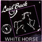 Laid Back - White Horse