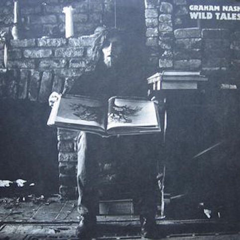 Nash, Graham ‎– Wild Tales