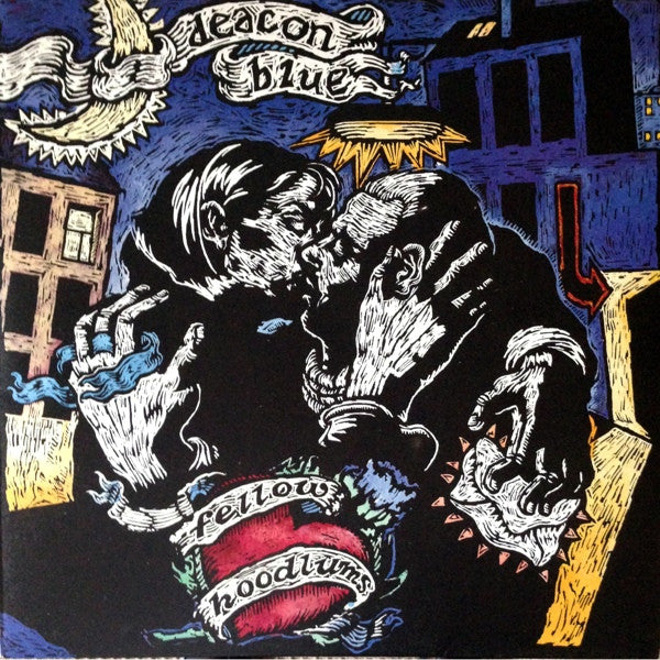 Deacon Blue ‎– Fellow Hoodlums
