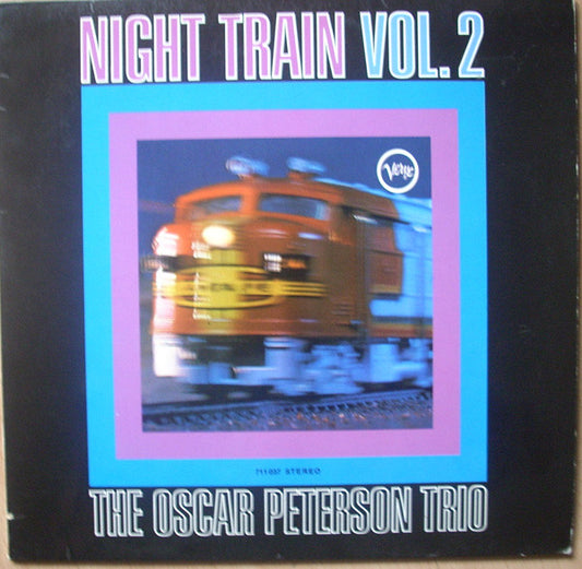 Oscar Peterson Trio, The ‎– Night Train Vol. 2