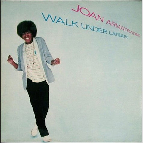 Armatrading, Joan ‎– Walk Under Ladders