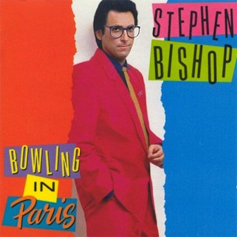 Stephen Bishop ‎– Bowling In Paris