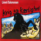 Linnet/Salomonsen ‎– Krig Og Kærlighed
