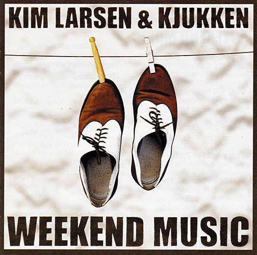 Larsen, Kim & Kjukken ‎– Weekend Music