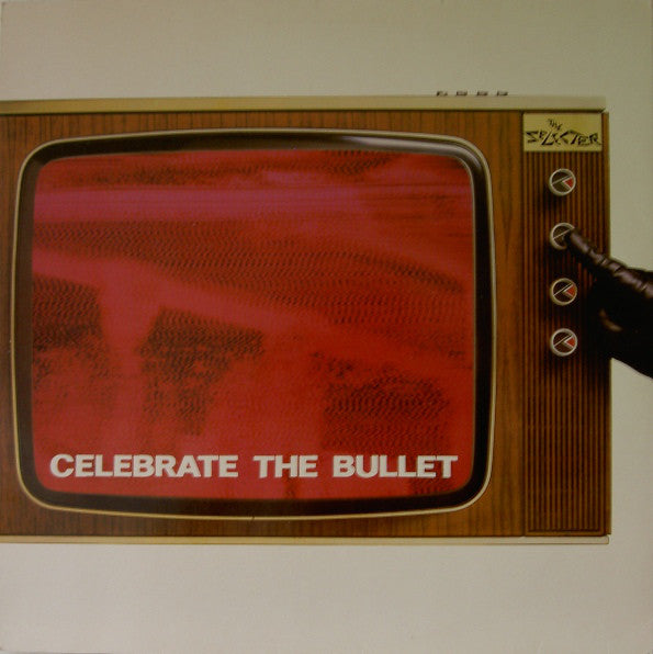 Selecter - Celebrate The Bullet