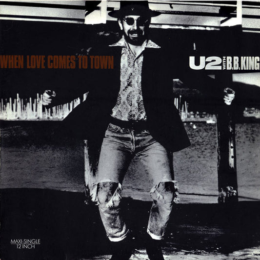 U2 - When Love Comes To Town