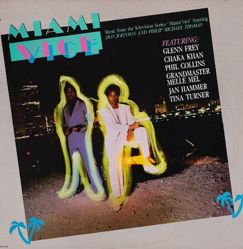 Miami Vice - Music From The Television Series