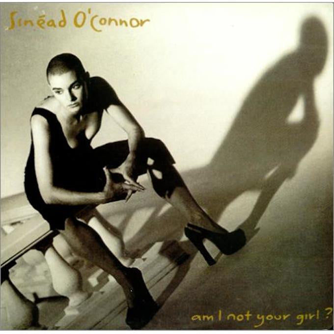 O'Connor, Sinéad - am I not your girl ?