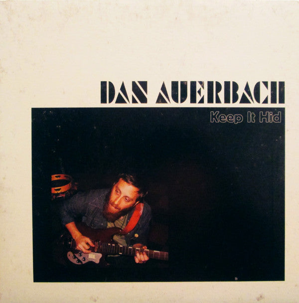 Auerbach, Dan - Keep It Hid