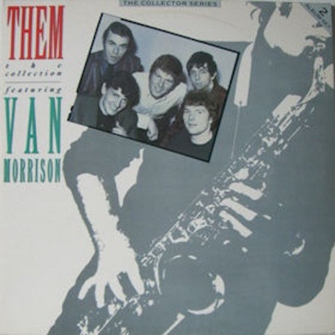 Them Featuring Van Morrison ‎– The Collection