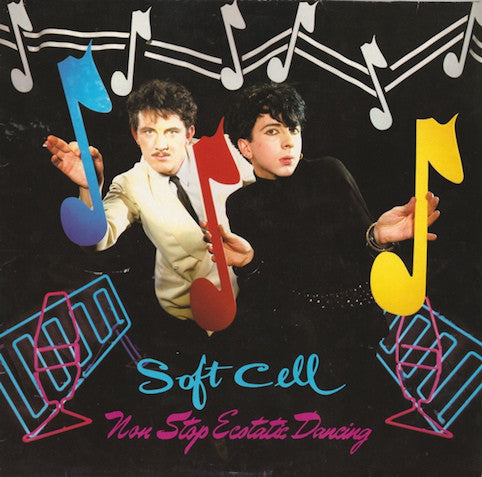 Soft Cell ‎– Non Stop Ecstatic Dancing