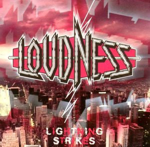 Loudness ‎– Lightning Strikes