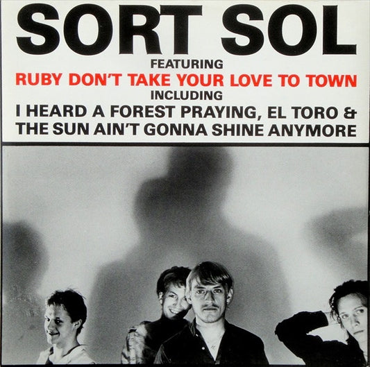 Sort Sol ‎– Ruby Don't Take Your Love To Town