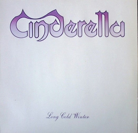 Cinderella ‎– Long Cold Winter