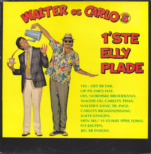 Walter Og Carlo ‎– Walter Og Carlo's 1'ste Elly Plade