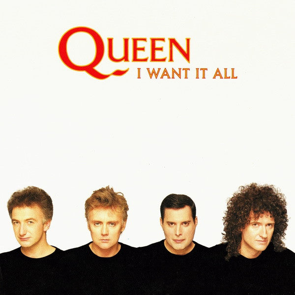 Queen - I Want It All