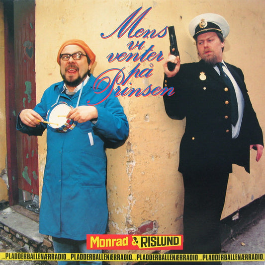 Monrad & Rislund ‎– Mens Vi Venter På Prinsen