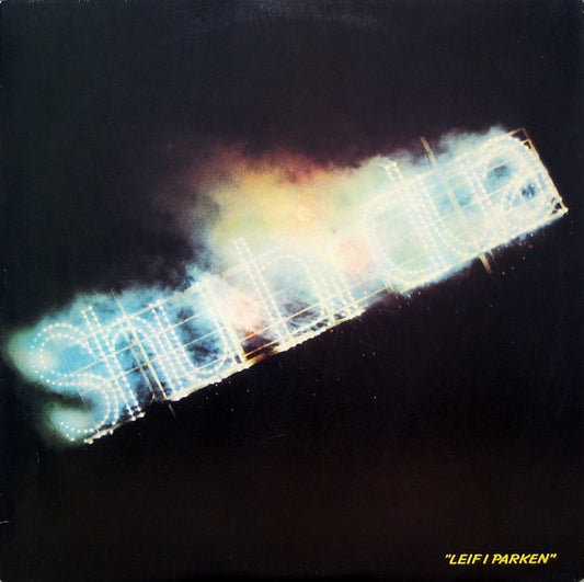 Shu-bi-dua - Leif I Parken