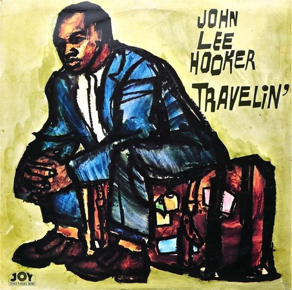 Hooker, John Lee - Travelin'