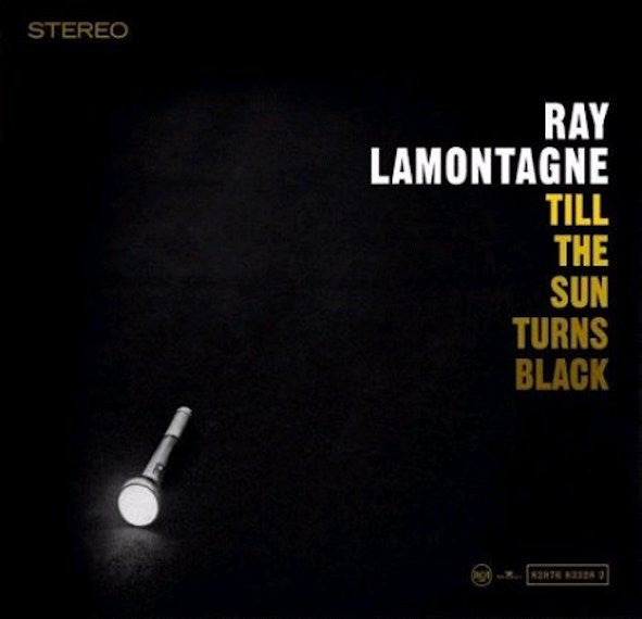 Lamontagne, Ray - Till The Sun Turns Black