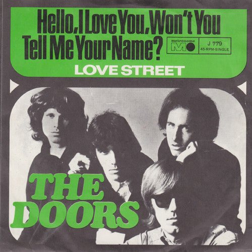 Doors ‎– Hello, I Love You, Won't You Tell Me Your Name?