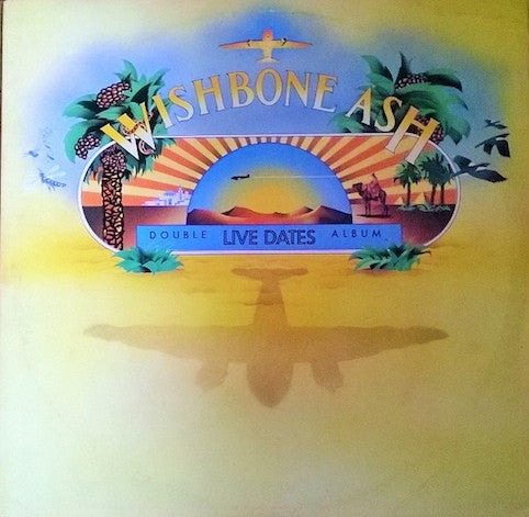 Wishbone Ash ‎– Live Dates