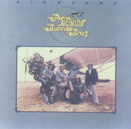 Flying Burrito Bros ‎– Airborne