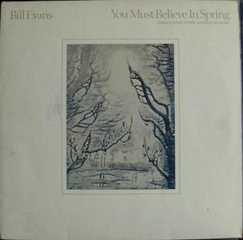 Evans, Bill ‎– You Must Believe In Spring