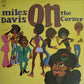 Davis, Miles ‎– On The Corner