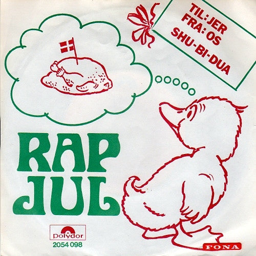 Shu-bi-dua - Rap Jul