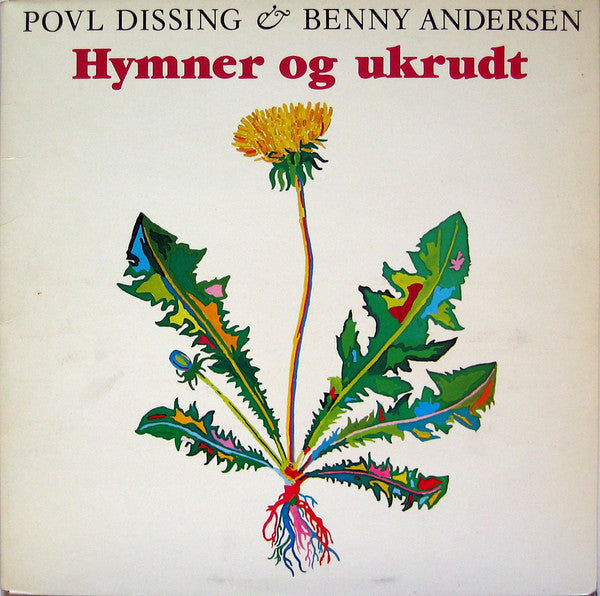Dissing, Povl  & Benny Andersen ‎– Hymner Og Ukrudt