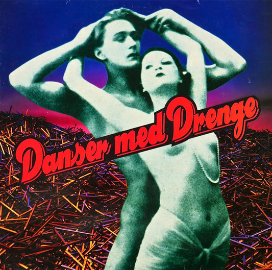 Danser Med Drenge - Danser Med Drenge