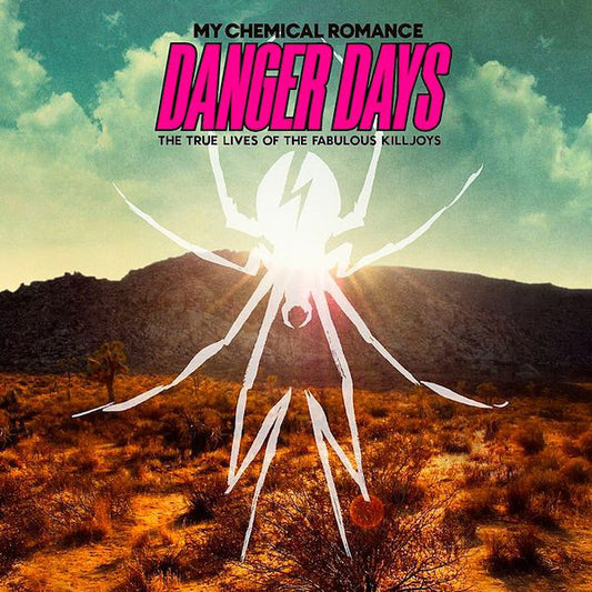 My Chemical Romance - Danger Days: The True Lives Of
