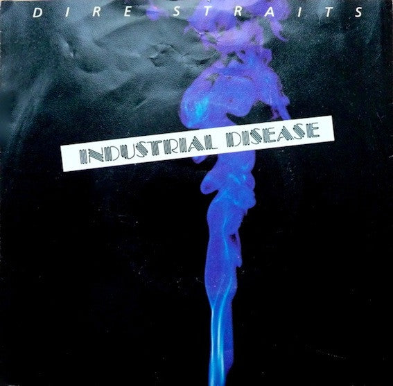 Dire Straits - Industrial Disease