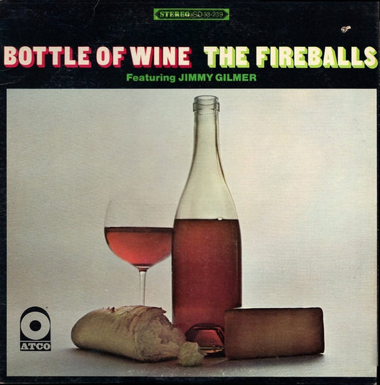 Fireballs, The Featuring Jimmy Gilmer ‎– Bottle Of Wine
