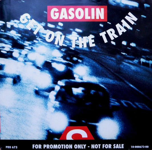 Gasolin' - Get On The Train