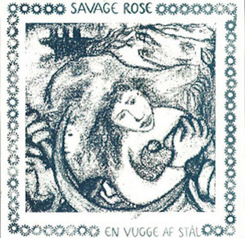 Savage Rose ‎– En Vugge Af Stål