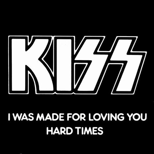 Kiss - I Was Made For Loving You