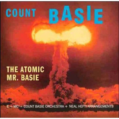 Basie, Count - Atomic Mr. Basie