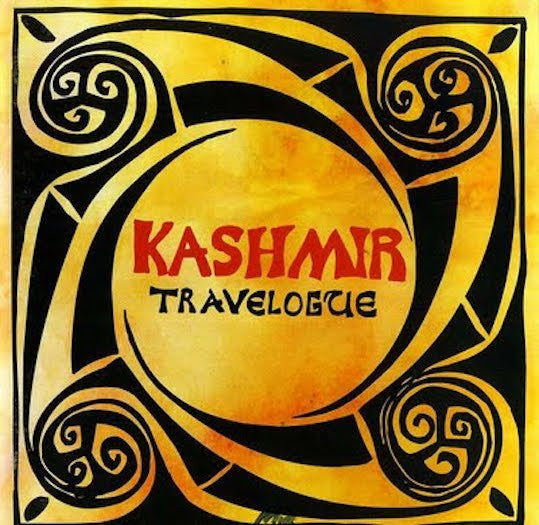 Kashmir - Travelogue