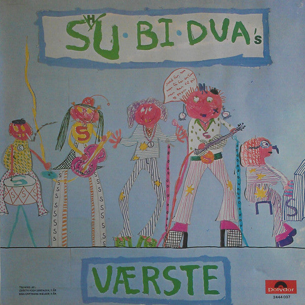 Shu-bi-dua - Værste